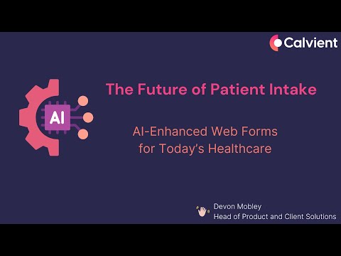 WEBINAR: The Future of Patient Intake
