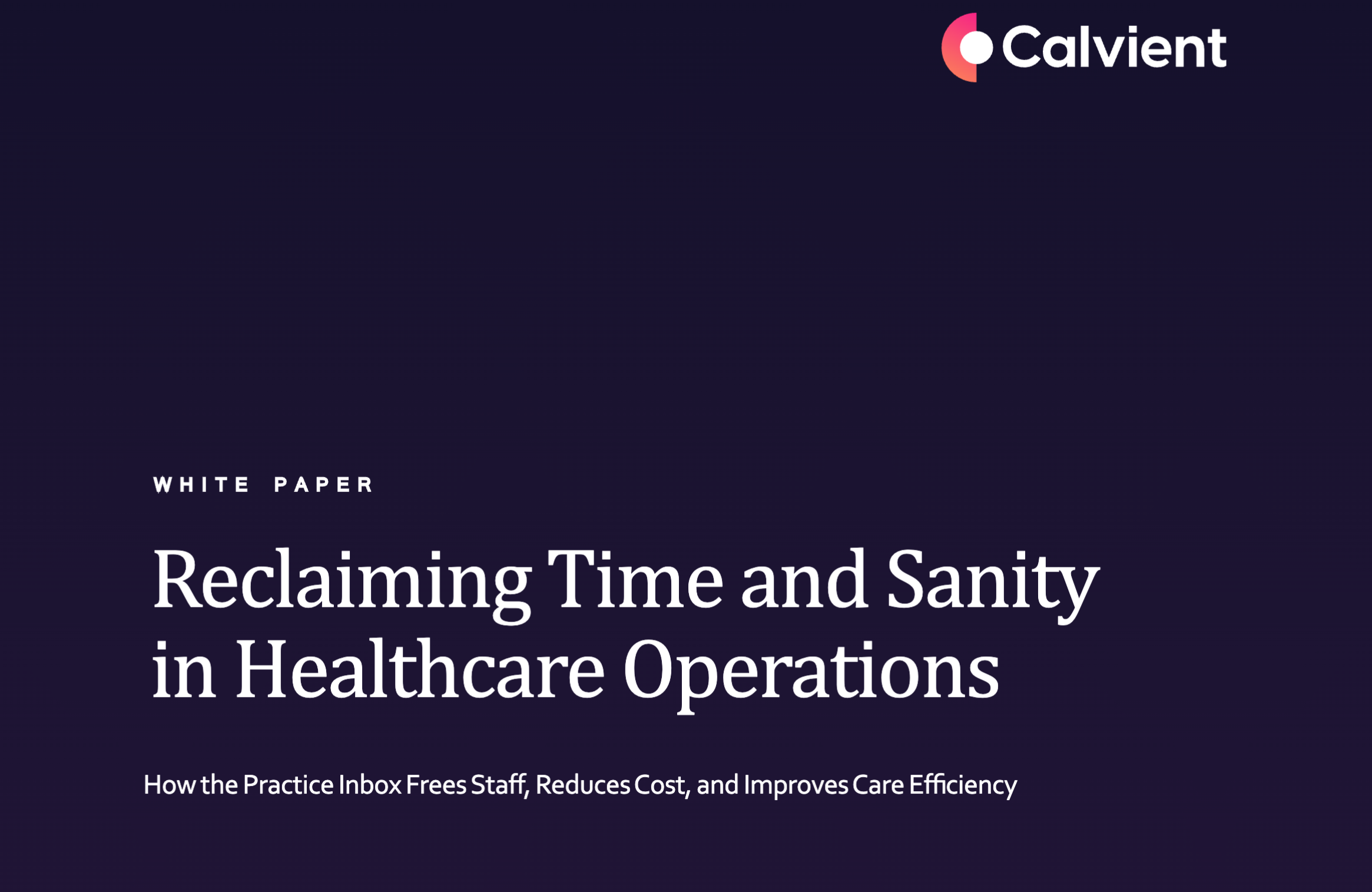 Reclaiming Time and Sanity in Healthcare Operations